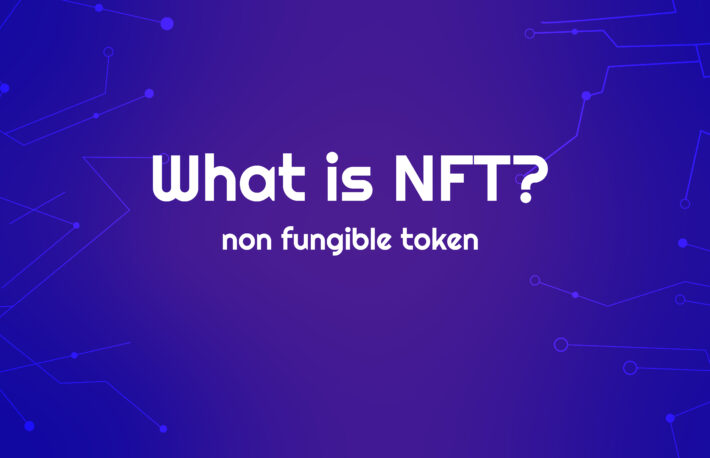 NFTって何？　基礎からメリット・デメリット、取り引きのやり方まで一挙解説！
