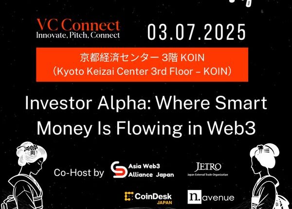 【IVS KYOTO 2025 サイドイベント】Web3×投資、スマートマネーの行方を探る:N.Avenueも共催で7月3日開催